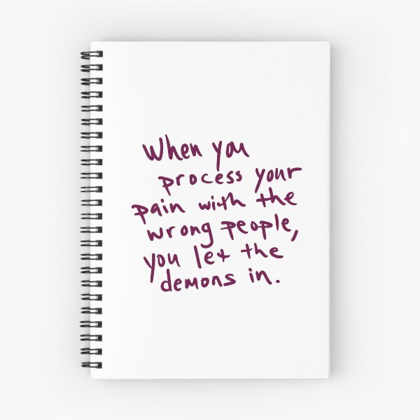 Item preview, When you process pain with the wrong people you let the demons in.  designed and sold by abeink.