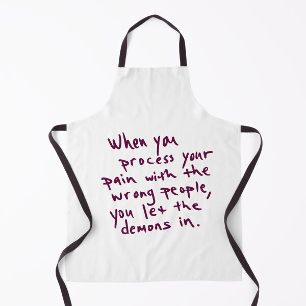 Item preview, When you process pain with the wrong people you let the demons in.  designed and sold by abeink.