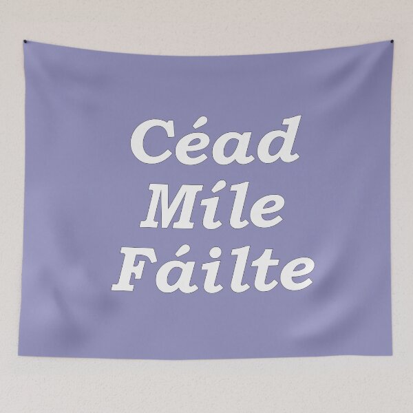 Item preview,  'Ceud Míle Fáilte' indigo pastel Scottish Gaelic translation  'One hundred thousand welcomes' designed and sold by Mamaidh Made.