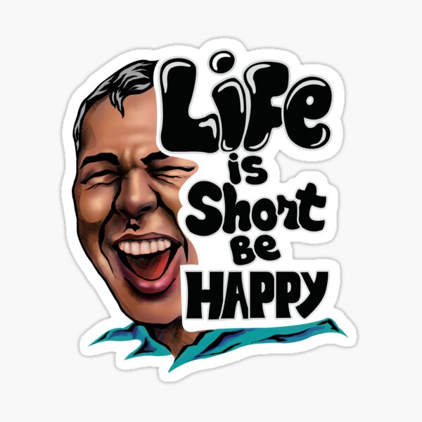 Item preview, "Life's Short, Embrace Happiness" designed and sold by RhonDesign.