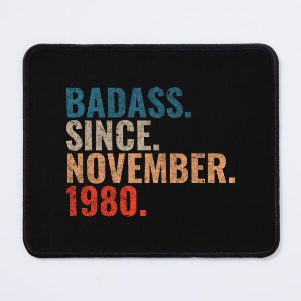Item preview, Badass since November 1980 Vintage 1980 November birthday gift designed and sold by Teelogic.