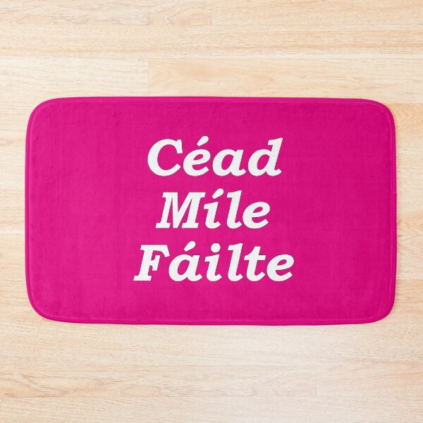 Item preview, 'Ceud Míle Fáilte' pink Scottish Gaelic translation  'One hundred thousand welcomes' designed and sold by Mamaidh Made.