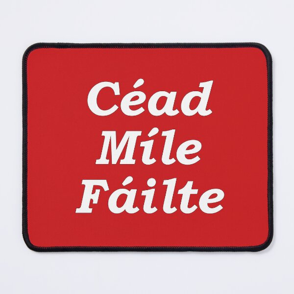 Item preview, 'Ceud Míle Fáilte' red Scottish Gaelic translation  'One hundred thousand welcomes' designed and sold by Mamaidh Made.