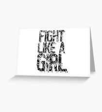 Fight Like A Girl (DC Version) Greeting Card