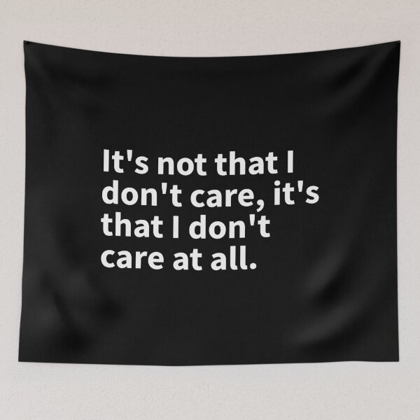 Item preview, Don't Care At All designed and sold by Kiwi007.
