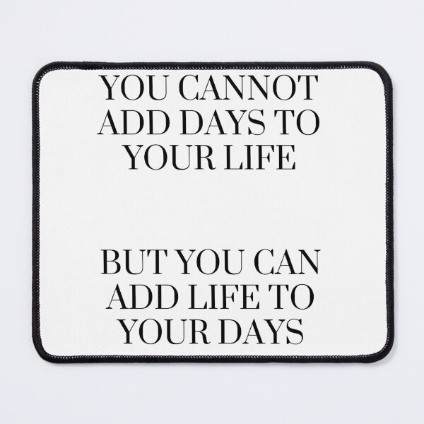 Item preview, Add life to your days designed and sold by apuha2k.