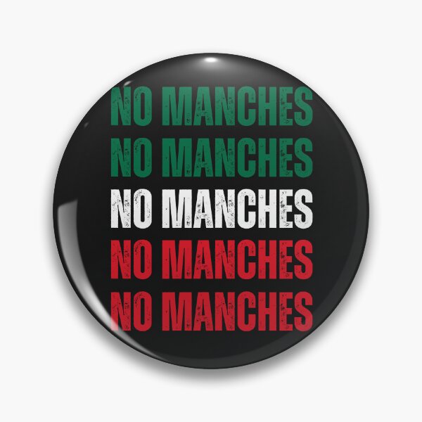Item preview,   Mexican humor No manches way chilango 2024 designed and sold by erozzz.