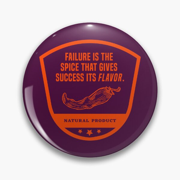 Item preview, Failure is the spice that gives success its flavor designed and sold by MarieBlly.