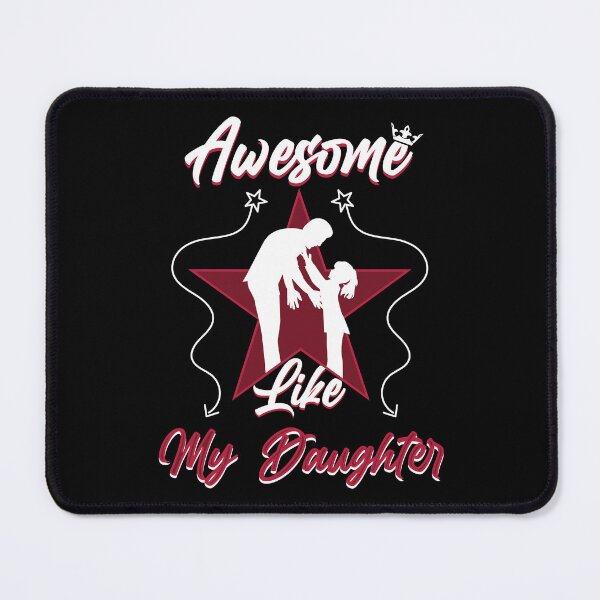 Item preview, Awesome Like My Daughter designed and sold by TrendyTee-Of.