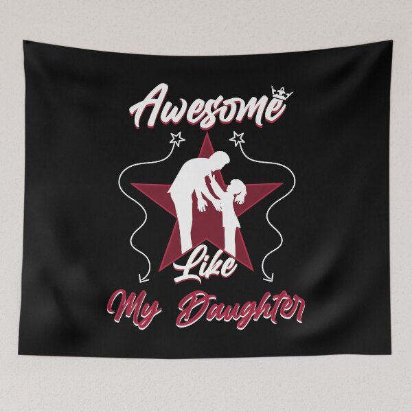 Item preview, Awesome Like My Daughter designed and sold by TrendyTee-Of.