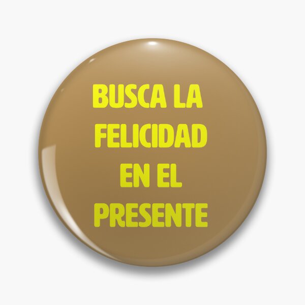 Item preview, Seek happiness in the present.  positive spanish quotes. designed and sold by La Loca.
