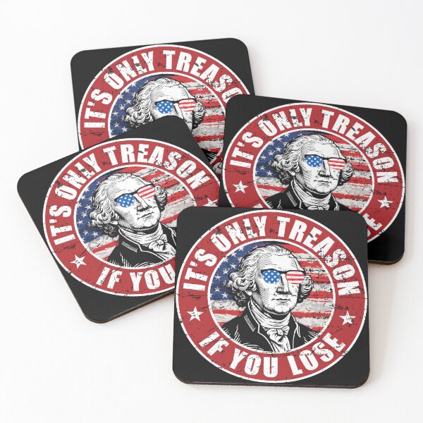 Item preview, 4th Of July It's Only Treason If You Lose George Washington  designed and sold by Stellarist.