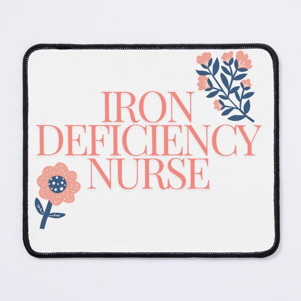 Item preview, Iron deficiency nurse designed and sold by cloudzer0000.