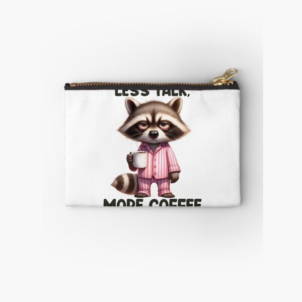 Item preview, Less Talk, More Coffee. Raccoon designed and sold by BanShopDG.