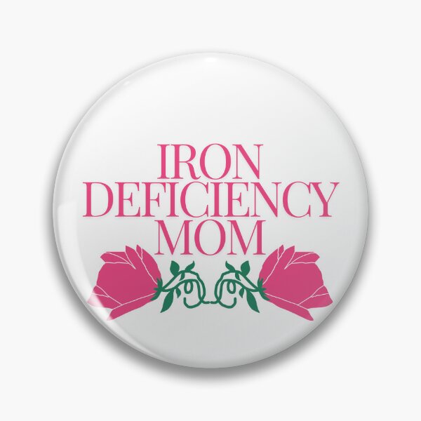 Item preview, Iron deficiency mom designed and sold by cloudzer0000.