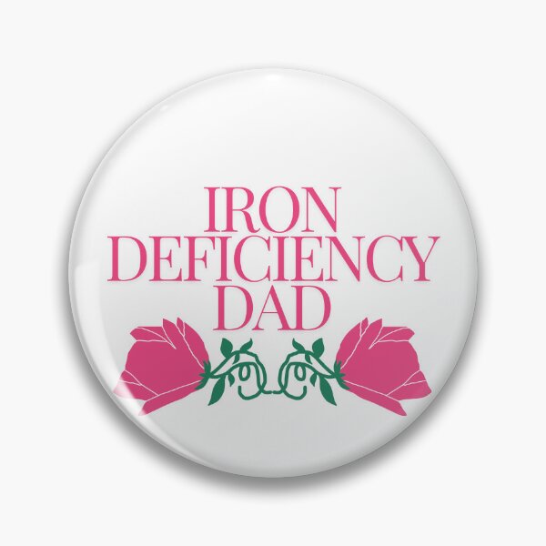 Item preview, Iron deficiency dad designed and sold by cloudzer0000.