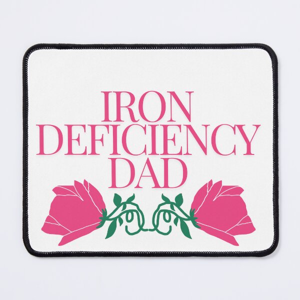 Item preview, Iron deficiency dad designed and sold by cloudzer0000.