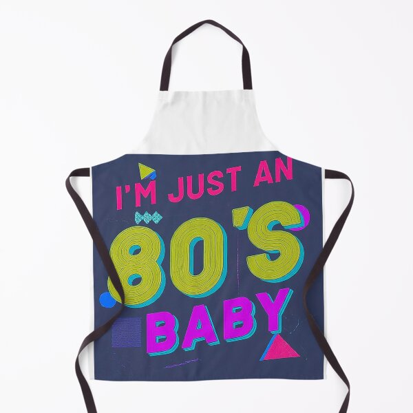 Item preview, I'M JUST AN 80'S BABY designed and sold by FitEnvy.
