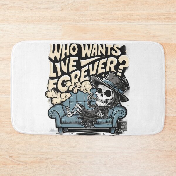 Item preview, WHO WANTS TO LIVE FOREVER designed and sold by abderrahmane-C.