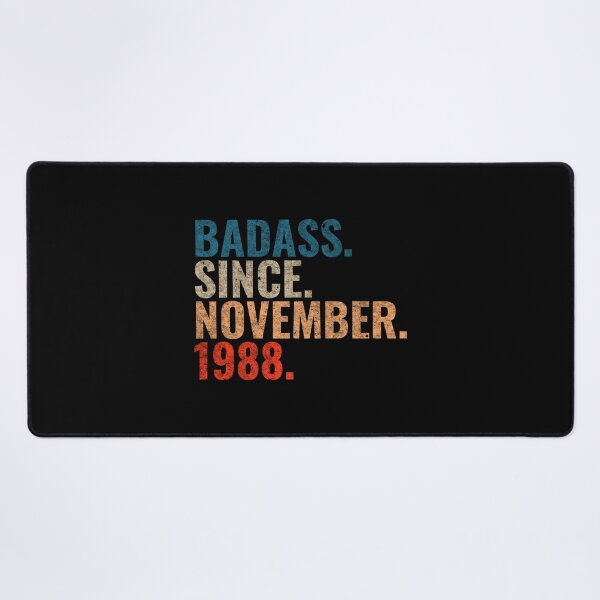 Item preview, Badass since November 1988 Vintage 1988 November birthday gift designed and sold by Teelogic.