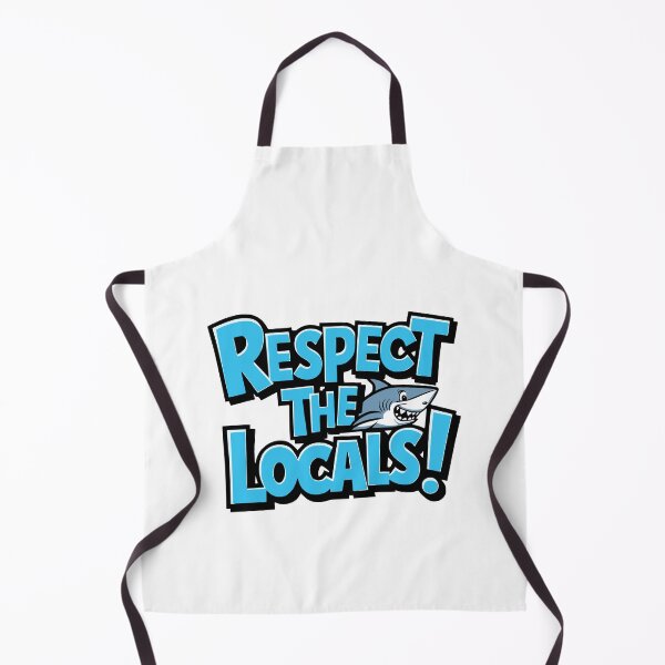 Item preview, Respect The Locals! Funny Blue Shark designed and sold by PMCreative.