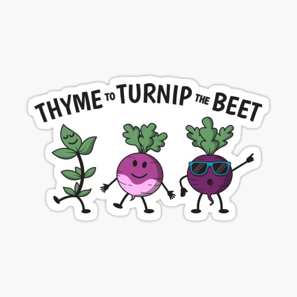 Item preview, Thyme To Turnip The Beet - Funny Gardening Gift designed and sold by yeoys.