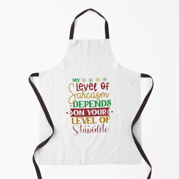 Item preview, My level of sarcasm depends on your level of stupidity designed and sold by Made-by-Gus.