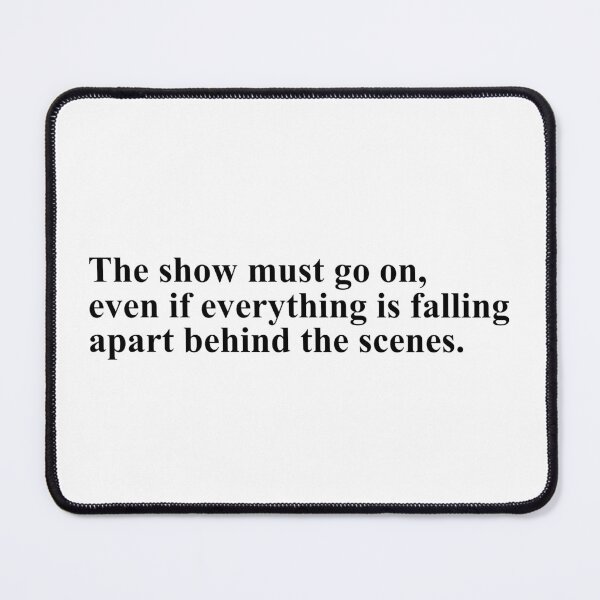Item preview, the show must go on - noises off designed and sold by Aesthetic Crew.