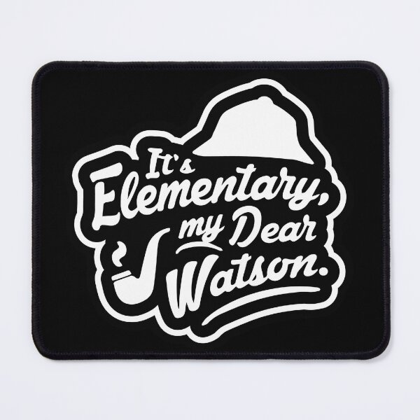 Item preview, Sticker Elementary, my dear Watson designed and sold by TheFreddo.
