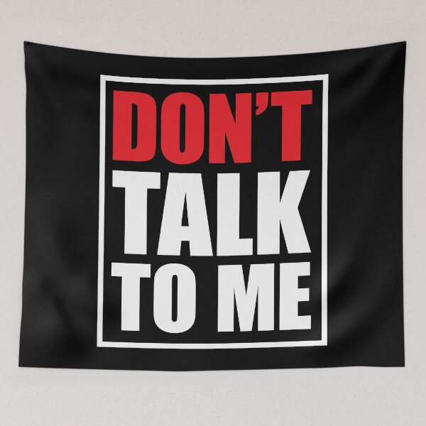 Item preview, Don't Talk To Me designed and sold by Staermose.