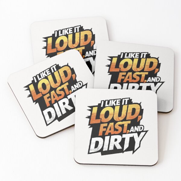 Item preview, I Like It Loud Fast And Dirty designed and sold by artofProduct.
