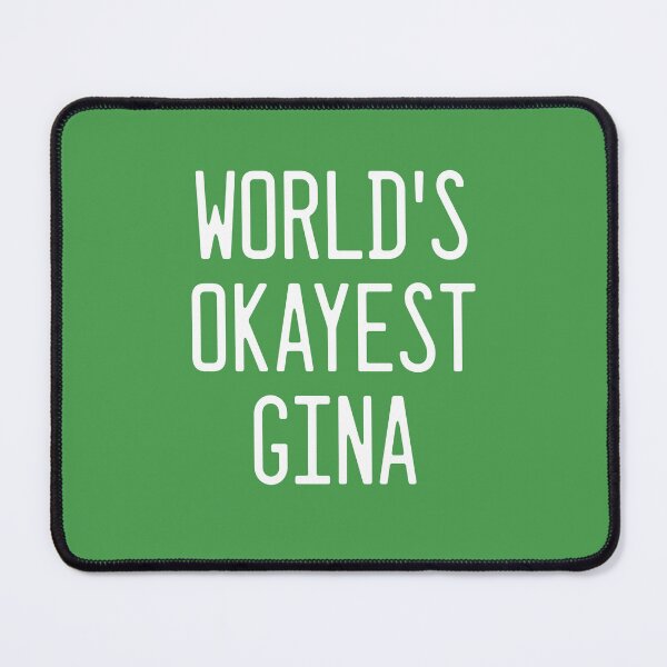 Item preview, World's Okayest Gina designed and sold by TimespunThreads.