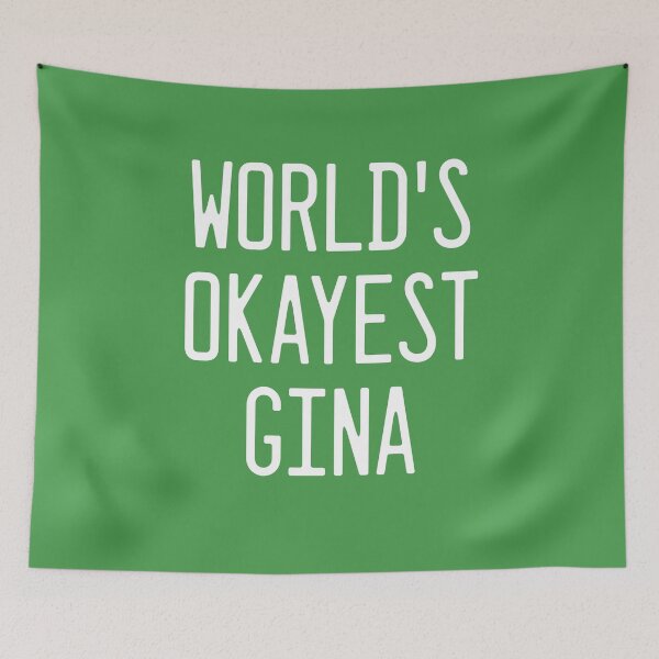 Item preview, World's Okayest Gina designed and sold by TimespunThreads.