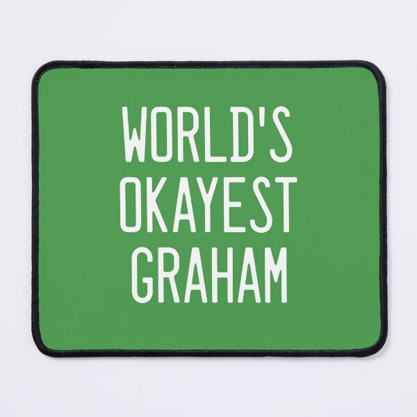 Item preview, World's Okayest Graham designed and sold by TimespunThreads.