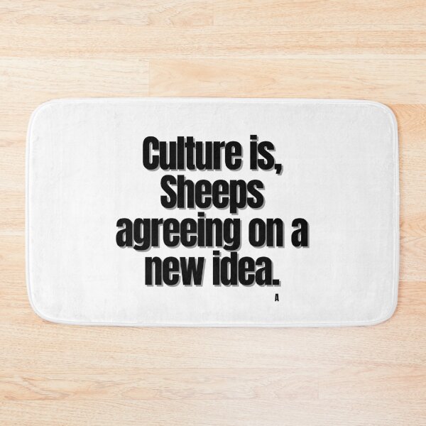Item preview, Culture is, Sheeps agreeing on a new idea. designed and sold by Finds.
