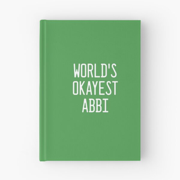 Item preview, World's Okayest Abbi designed and sold by TimespunThreads.