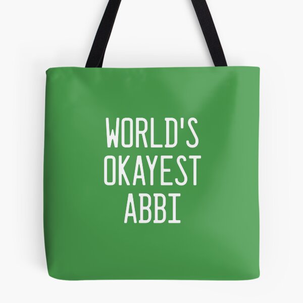 Item preview, World's Okayest Abbi designed and sold by TimespunThreads.