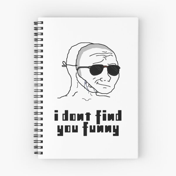 Item preview, I Don't Find You Funny Wojak designed and sold by Artposeit.