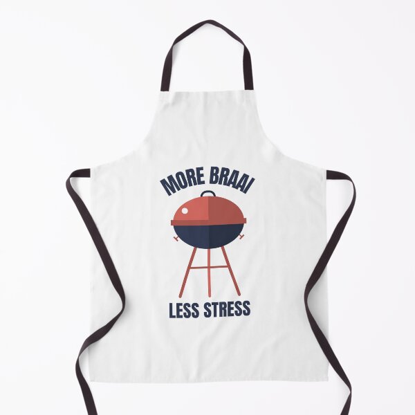 Item preview, More Braai Less Stress South Africa Apparel designed and sold by murraysfinegood.