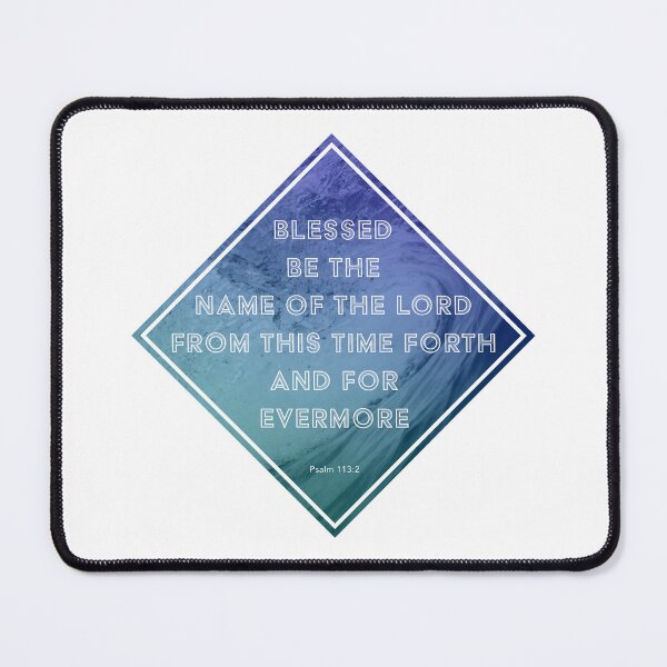 Item preview, Psalm 113:2 designed and sold by SecretSamaritan.