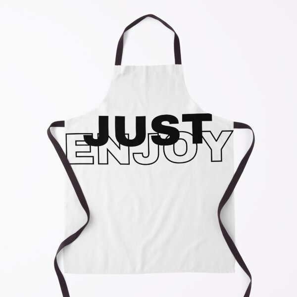 Item preview, Just Enjoy designed and sold by kestey.