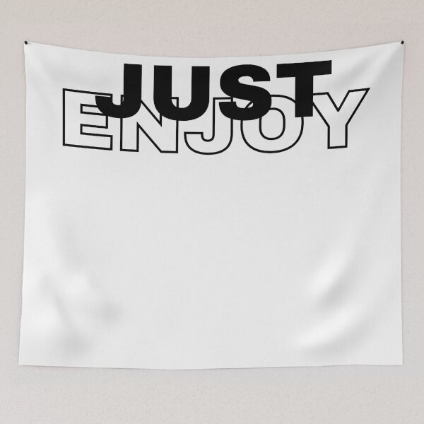 Item preview, Just Enjoy  designed and sold by kestey.