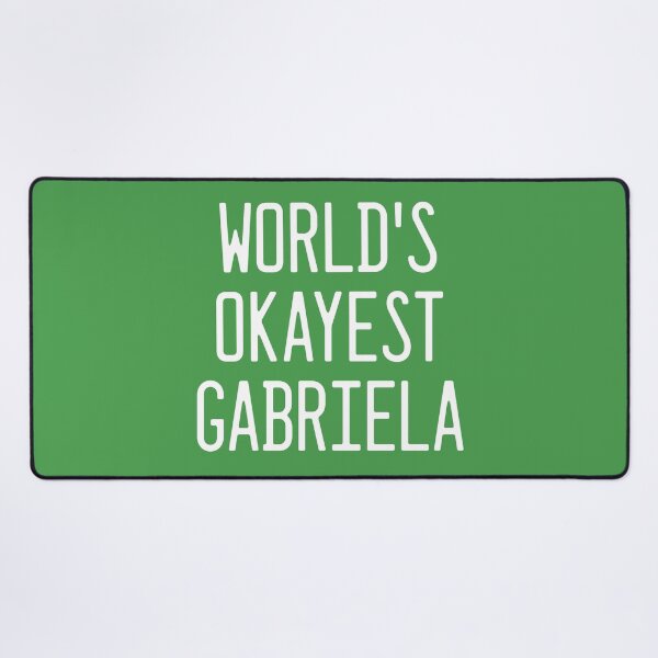 Item preview, World's Okayest Gabriela designed and sold by TimespunThreads.