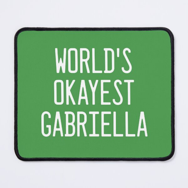 Item preview, World's Okayest Gabriella designed and sold by TimespunThreads.