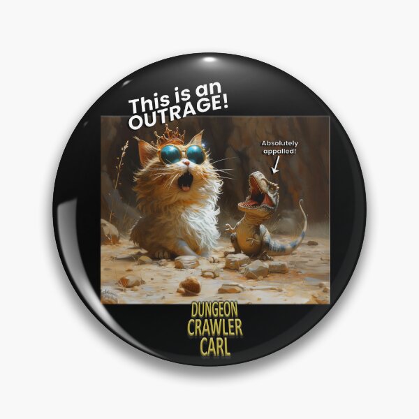 Item preview, Dungeon Crawler Carl - This is an OUTRAGE! designed and sold by AbsurdiaLabs.
