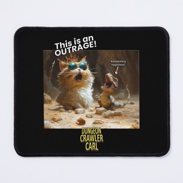 Item preview, Dungeon Crawler Carl - This is an OUTRAGE! designed and sold by AbsurdiaLabs.
