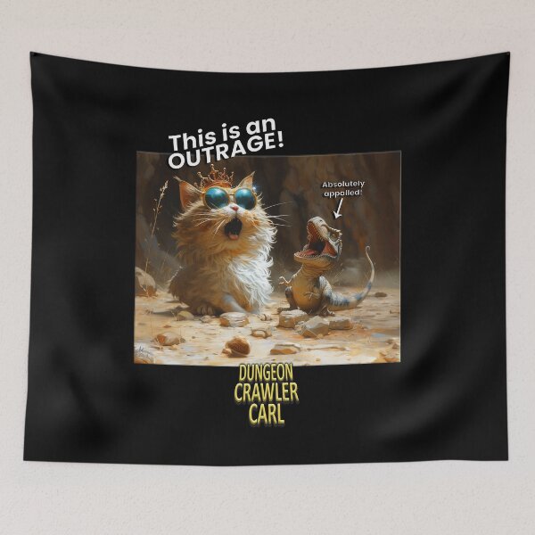 Item preview, Dungeon Crawler Carl - This is an OUTRAGE! designed and sold by AbsurdiaLabs.