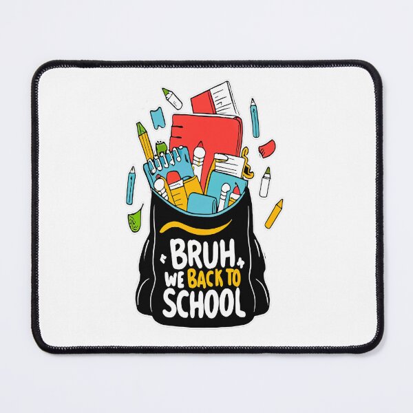 Item preview, Bruh We Back to School Supplies designed and sold by Mosaic-97.