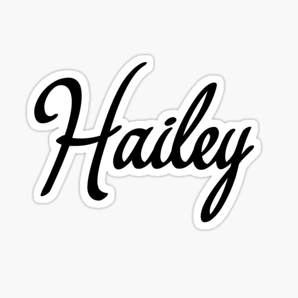 Hailey Stickers | Redbubble