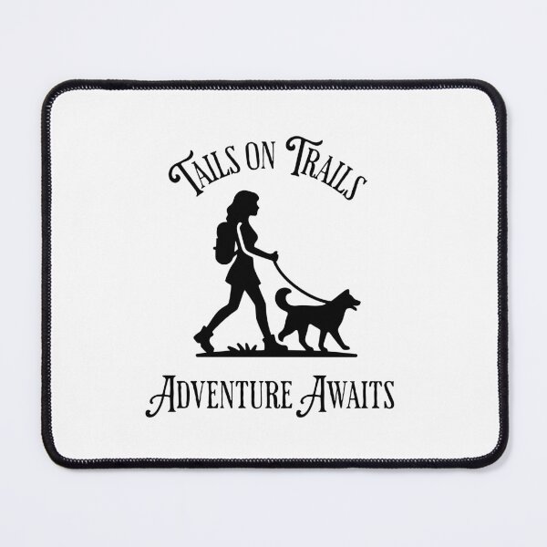Item preview, Tails on Trails Adventure Awaits designed and sold by absurditeestore.